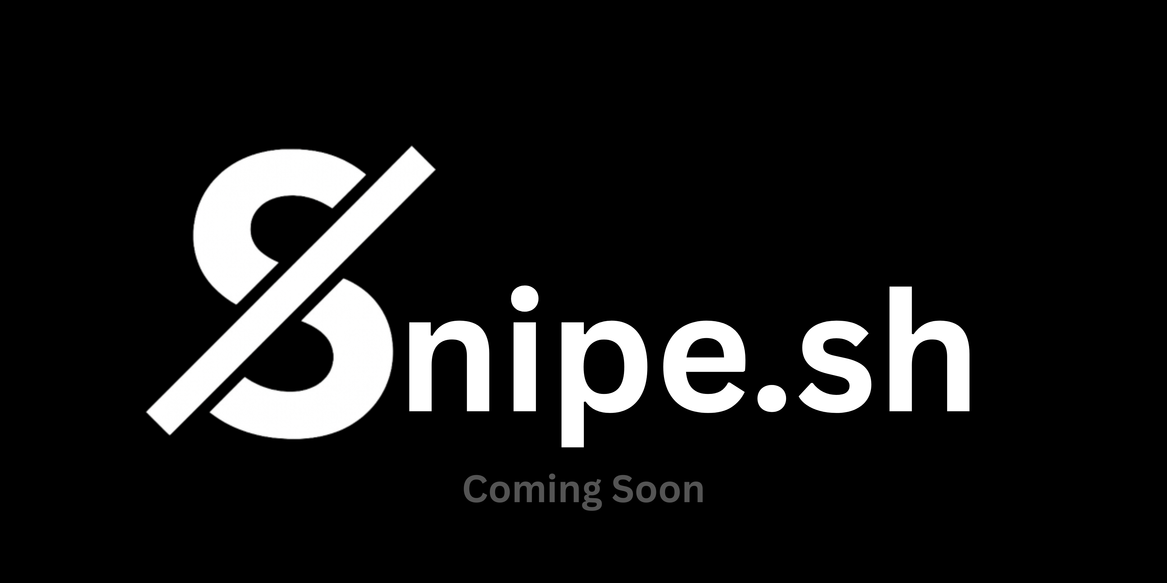 Snipe.sh Coming Soon